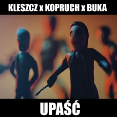Upaść (feat. Buka)