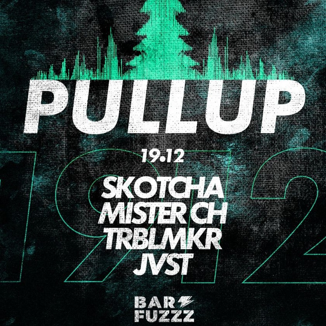 JVST - PULLUP 19.12.2020@FUZZZBAR