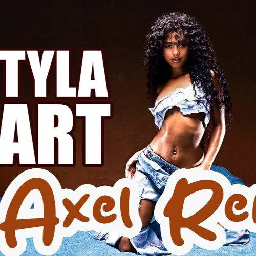 TYLA - ART (AXEL REMIX)