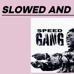 IShowSpeed – Speed Gang Anthem (Slowed and Reverb)