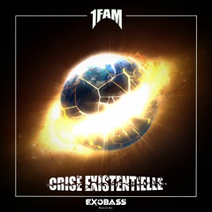 1FAM - CRISE EXISTENTIELLE [EXO-13]