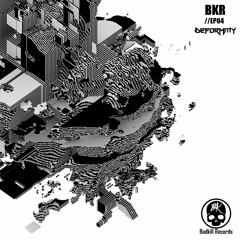 BKR04 // BADKILL RADIO EPISODE 4 [DEFORMATY]