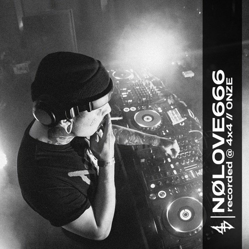 NØLOVE // Recorded at 4x4 // ONZE