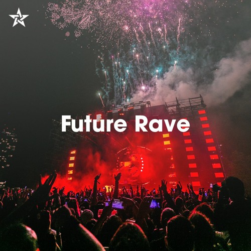 Stream Future Rave Vietnam Listen to Future Rave 2023 ⭐ Tomorrowland