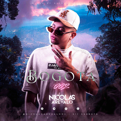 BOGOTÁ CAP 2 - NICOLÁS ARÉVALO