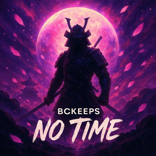 BCKeeps - No Time (Free Download)