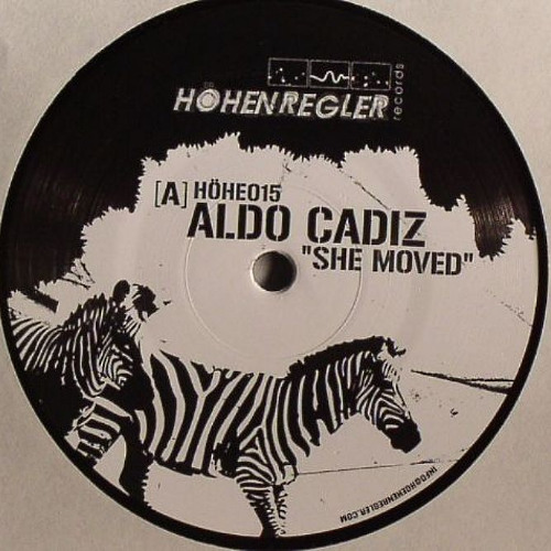 AldoCadiz - She Moved - HOHENREGLER RECORDS - 2010