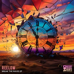 Reelow - Break The Rules feat. RAYZIR (Original Mix)