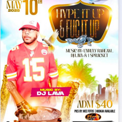 HYPE IT UP & FUC IT UP (raw)