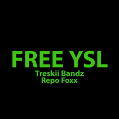 FREE YSL Ft. Repo Foxx