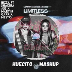 Bizzarap Ft Shakira - Session #53 X Martin Garrix, Mesto - Limitles (Huecito Mashup)