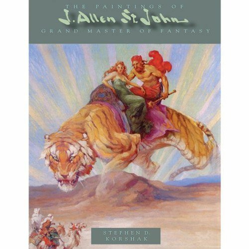 [ACCESS] EBOOK 💙 Paintings of J Allen St John: Grand Master of Fantasy by  Stephen K