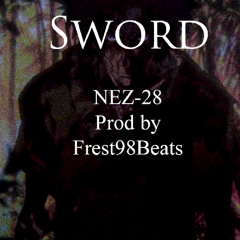 Sword (Prod by Frest98Beats)