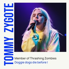 Doggie dogs die before I