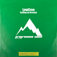LowCree - Sailing on Dreams [Progressive Vibes Light - PVM960L]