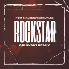 Rockstar (Gruwski Afro House Remix)