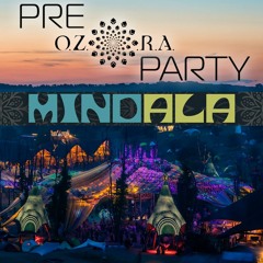 Mindala - Pre Ozora Live Set 22.7.22 (Psytrance Set)