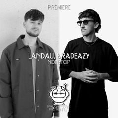 PREMIERE: Landau & bradeazy - Nonstop [Siona Records]