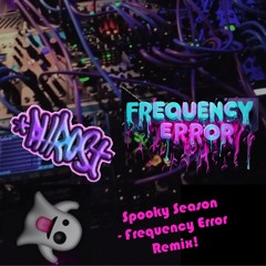 dj phrost - Spooky season - Frequency Error Remix