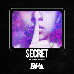 Taylor Pierce - Secret