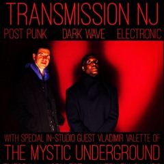 Transmission NJ with Vladimir of The Mystic Underground 12/20/22