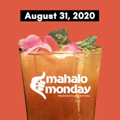 Mahalo Monday: August 31, 2020 with Vinyl Don