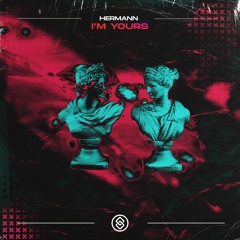 HERMANN - I'm Yours