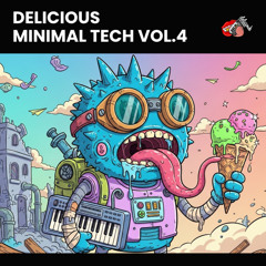 DELICIOUS MINIMAL TECH VOL .4