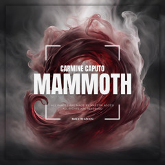 Carmine Caputo - Crazy Mammoth
