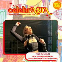Ting Run Run ~ CelebrASIA ~ Live at Battersea Power Station ~ 13.09.24