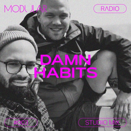 MODULAR RADIO #003 - Damn Habits studio mix from Bremen, Germany