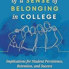 +Read-Full( The Impact of a Sense of Belonging in College: Implications for Student Persistenc