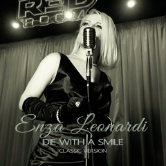 Lady Gaga, Bruno Mars - Die With A Smile (Classic Version by Roy Poleschi Feat. Enza Leonardi)