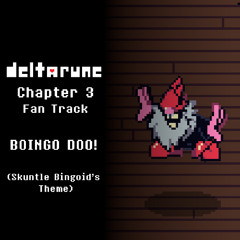[Deltarune CH3 - Skuntle Bingoid] BOINGO DOO! - Part 2