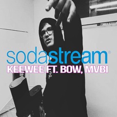 Sodastream - Keewee Ft. Dr. Bow Und Mvbi