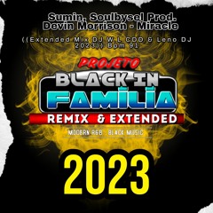 Sumin, Soulbysel Prod. Devin Morrison - Miracle ((Extended Mix DJ W.L CDD & Leno DJ 2023)) Bpm 91