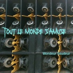 Tout Le Monde S'amuse