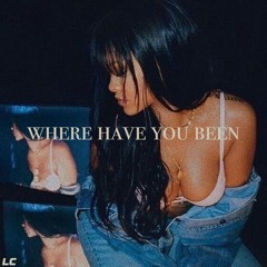 Where Have You Been (LC Remix)