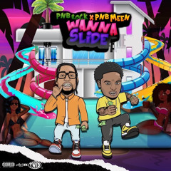 WANNA SLIDE ft PnB Rock