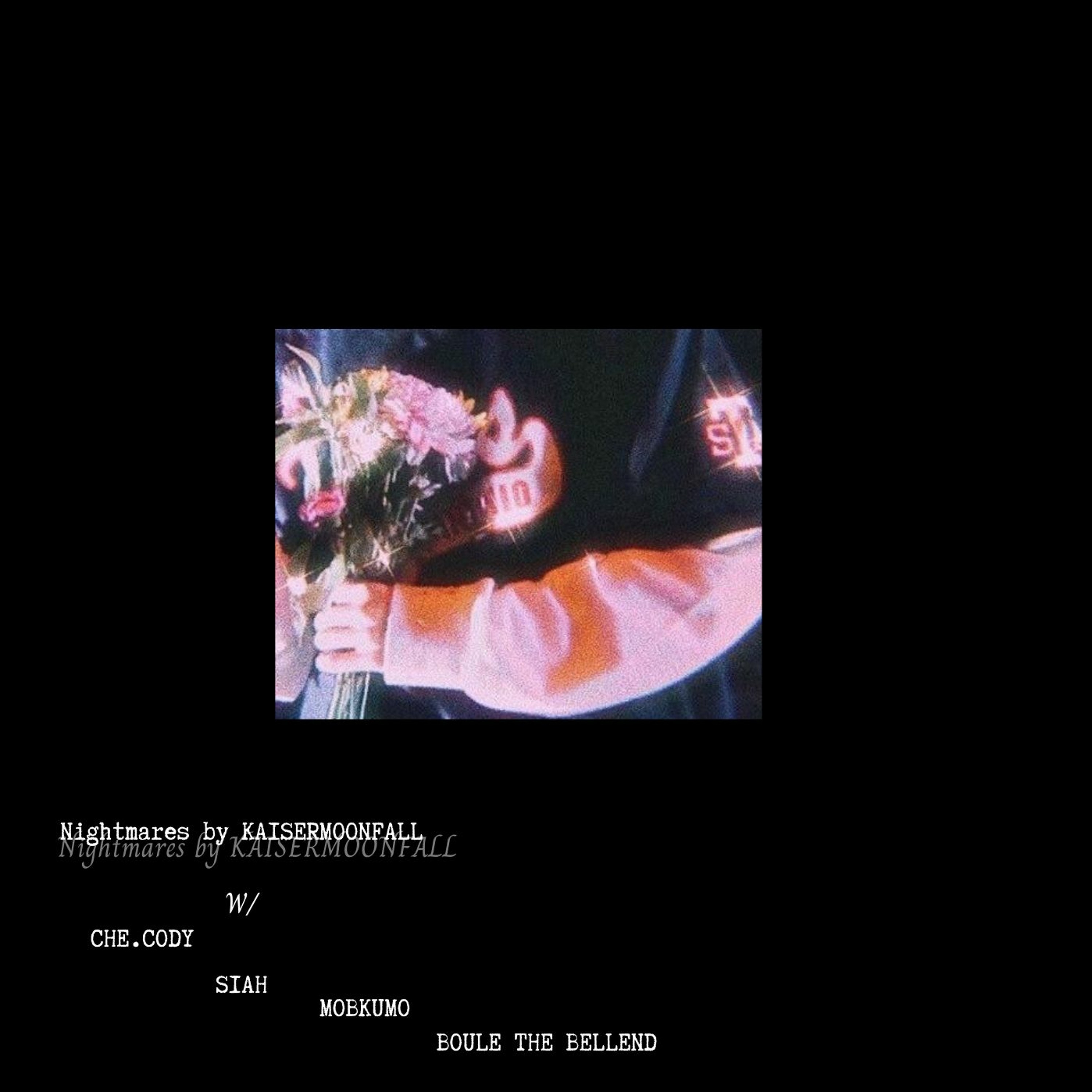 NIGHTMARES FREESTYLE w/ Che.Cody, Siah, mob kumo* & Boule the Bellend episode artwork