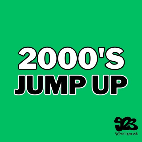2000's Jump Up Mixes