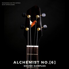 Alchemist No. [6] sound samples 01 - Somewhere over the rainbow(ukulele)