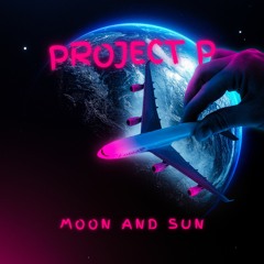 Project P - Moon and Sun
