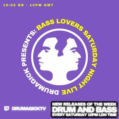 Drumagick Presents: Bass Lovers (Saturday Night Live) - 15 May 2021
