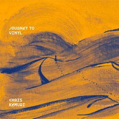 Chris Kemuri - Journey To Vinyl