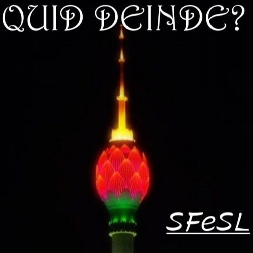 QUID DEINDE? (Slowed)