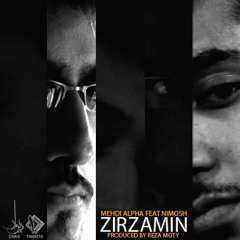 Tanbe10 - Zirzamin (Ft. Nimosh)