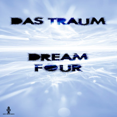 Das Traum - Dream Four