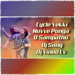 Cycle Yekki Nuvve Ponga O Sampathu Congo Teenmaar Remix By Dj Vinod Lv