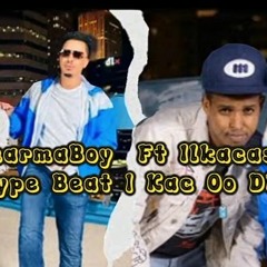Sharma Boy ft Ilkacase Qays Type Beat - Kac Oo Dheesho